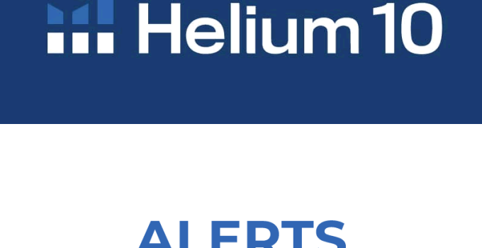 Helium 10 Alerts