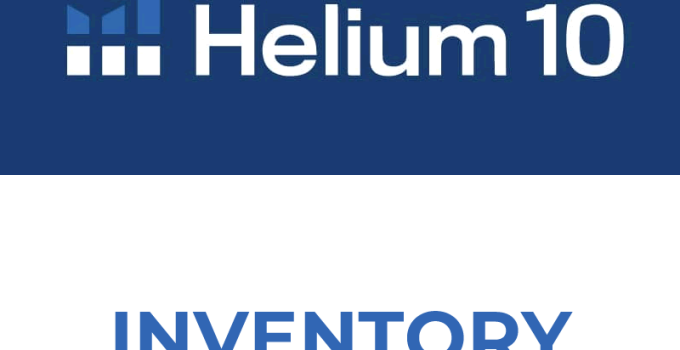 Helium 10 Inventory Manager