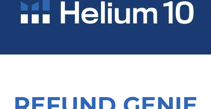 Helium 10 Refund Genie